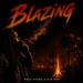 DZL Records drops “Blazing”